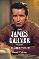 James Garner: A Career Biography 0786429186 Book Cover