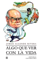 Algo que ver con la vida (Spanish Edition) 956112209X Book Cover