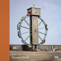 Frank Kunert: Wonderland 3775735836 Book Cover