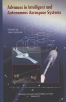 Advances in Intelligent and Autonomous Aerospace Systems 1600868975 Book Cover