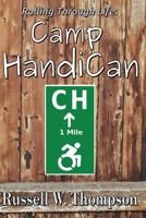 Rolling Through Life: Camp HandiCan 1936533936 Book Cover