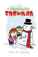 The Abominable Snowman 1450030785 Book Cover