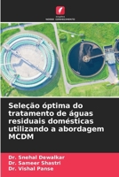 Seleção óptima do tratamento de águas residuais domésticas utilizando a abordagem MCDM (Portuguese Edition) 6208081823 Book Cover