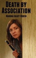 Death by Association (Naya investigates) 1987963768 Book Cover
