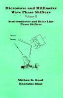 Semiconductor and Delay Line Phase Shifters (Artech House Antennas and Propagation Library) 0890065853 Book Cover