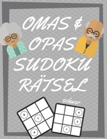 Omas und Opas Sudoku R�tsel: 200 Seiten mit extrem schwer Sudoku inklusive L�sungen und Gro�druck Ged�chtnistraining f�r Senioren Perfekte Geschenkidee f�r Gro�eltern 1671202821 Book Cover