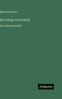 Der König von Euland: in Großdruckschrift 3566055166 Book Cover