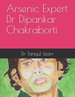 Arsenic Expert Dr Dipankar Chakraborti 1089224354 Book Cover