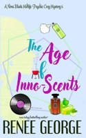 The Age of Inno-Scents: A Paranormal Women's Fiction Novel 1947177435 Book Cover