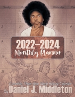 2022-2024 Monthly Planner: Colorable Three-Year Black History Calendar 1935702505 Book Cover