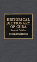 Historical Dictionary of Cuba 081083779X Book Cover