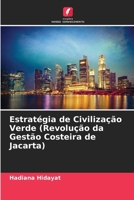 Estratégia de Civilização Verde (Revolução da Gestão Costeira de Jacarta) (Portuguese Edition) 6202023775 Book Cover
