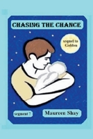 Chasing the Chance (Dreams Happen) B0DSY392BM Book Cover