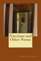Narcissus and Other Poems 1495264491 Book Cover