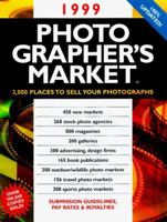 1999 Photographer's Market 0898798515 Book Cover