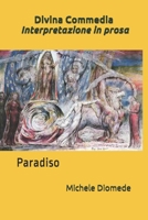 Divina Commedia, Versione in prosa: Paradiso 1499542534 Book Cover