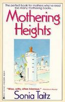 Mothering Heights 0425142361 Book Cover