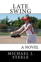 Late Swing 146112252X Book Cover