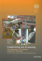 Cooperating Out of Poverty: The Renaissance of the African Cooperative Movement 9221207226 Book Cover