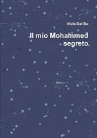 Il mio Mohammed segreto 1291533397 Book Cover