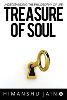 Treasure of soul: Understanding The philosophy of life 1948096153 Book Cover