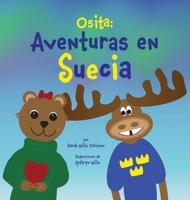 'ittle Bear: Osita: Aventuras en Suecia (Spanish Edition) 1962763145 Book Cover