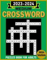 Medium Crossword Puzzles Book For Adults With Solutions B0CDKB8F78 Book Cover