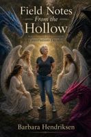 Field Notes From The Hollow: Conversations Decoded B0HFK4PL67 Book Cover