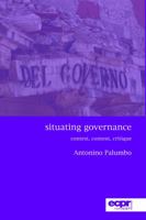 Situating Governance: Context, Content, Critique 1907301682 Book Cover