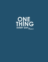 One Thing Every Day Planner 1702162559 Book Cover