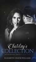 Charley's Collection (Mountmooke) 1069570133 Book Cover