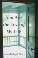 You Are the Love of My Life 0393345947 Book Cover
