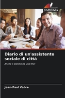 Diario di un'assistente sociale di città: Anche il silenzio ha una fine! 620599822X Book Cover