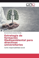 Estrategia de formación Medioambiental para directivos universitarios 6139115817 Book Cover