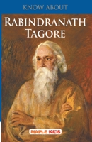 Know About Rabindranath Tagore 9350334100 Book Cover