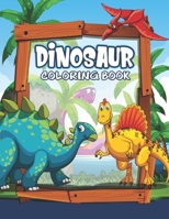 Dinosaur Coloring Book: Great Gift For Kids Boys & Girls 1675492840 Book Cover