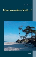 Eine besondere Zeit...? (German Edition) 3752898305 Book Cover
