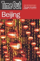 Time Out Beijing (Time Out Guides) 1904978746 Book Cover