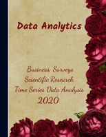 Data Analytics for business: Collect Data Tool with Statistical Tables to fill for data analytics / analysis *Average Variance Standard Deviation*: Data visualisation and statistical inference, time s B0842NQF9L Book Cover