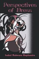 Perspectives of Dress 1681819368 Book Cover