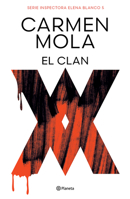 El Clan (Inspectora Elena Blanco 5) (Novela Policiaca Y de Misterio) / The Clan (Inspector Elena Blanco 5) (a Mystery and Detective Novel) 6073921616 Book Cover
