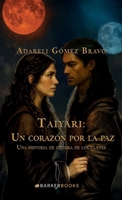 Taiyari: un corazón por la paz: Una historia de guerra de los clanes (Spanish Edition) B0G4PPNWVG Book Cover