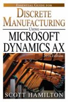 Essential Guide for Supply Chain Management using Microsoft Dynamics AX: 2016 Edition 0988497603 Book Cover