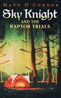 Sky Knight and the Raptor Trials 0987301144 Book Cover