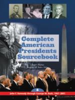 Complete American Presidents Sourcebook Edition 1. 0787648418 Book Cover