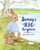 Bunny's Big Surprise 1580896847 Book Cover