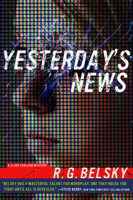 Yesterday's News 160809281X Book Cover