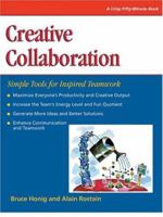 Creative Collaboration: Simple Tools for Inspired Teamwork (Fifty-Minute Series.) 1560526874 Book Cover