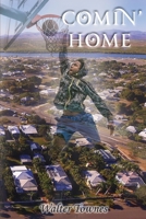 Comin' Home 1733360301 Book Cover