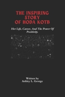 The Inspiring Story Of Hoda Kotb: Her Life, Career, And The Power Of Positivity. B0DT44VG6J Book Cover